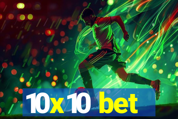 10x10 bet